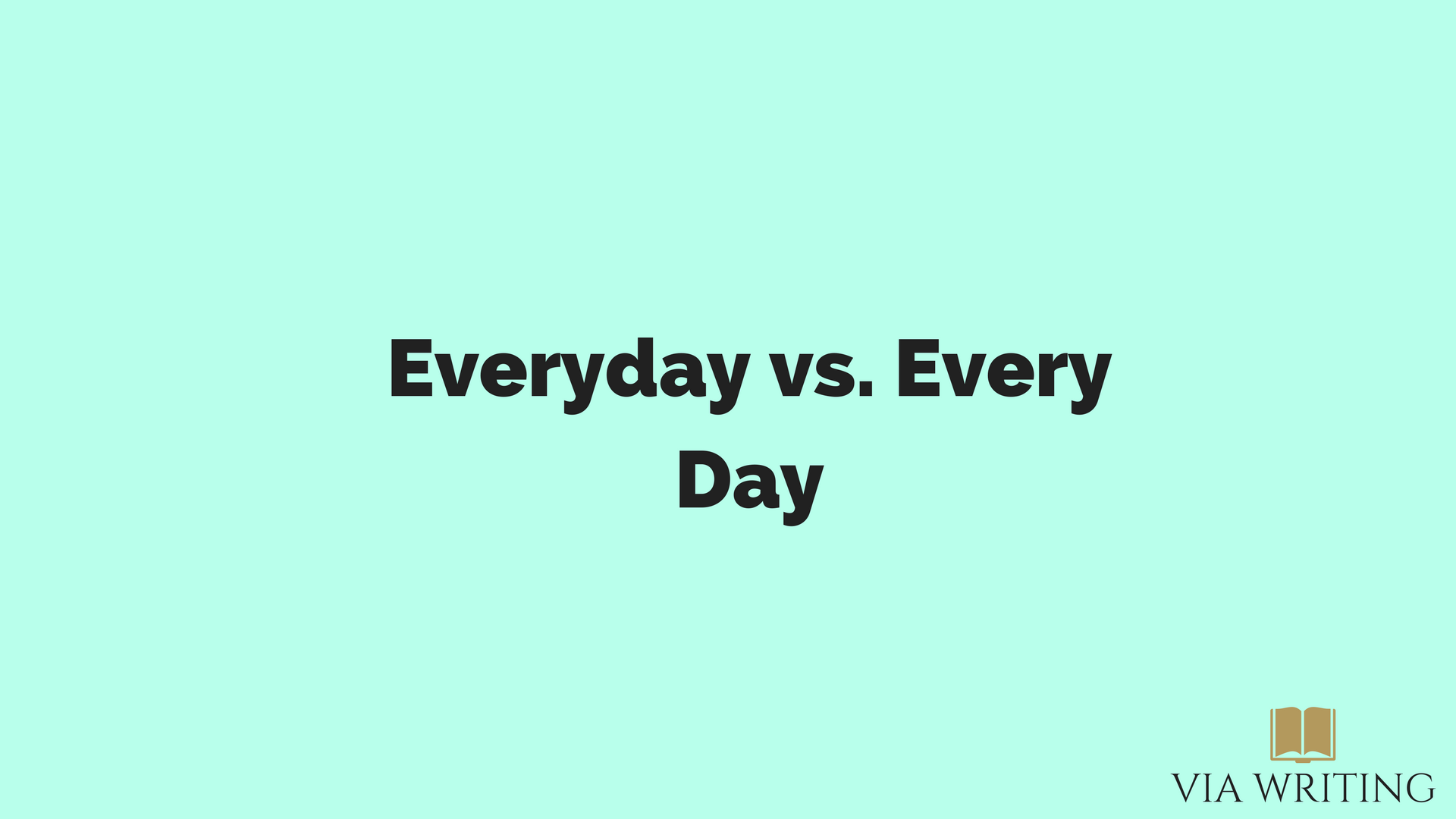 The everyday